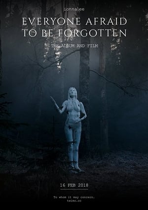 Télécharger Everyone Afraid to Be Forgotten ou regarder en streaming Torrent magnet 