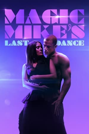 Poster Magic Mike's Last Dance 2023