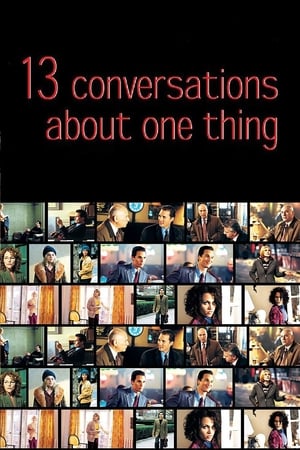 Thirteen Conversations About One Thing 2001