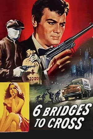 Poster Six Bridges to Cross 1955