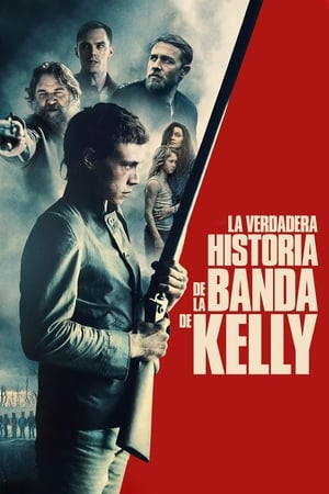 Poster La verdadera historia de la banda de Kelly 2019