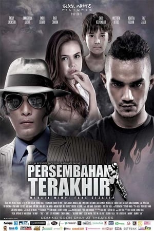 Télécharger Persembahan Terakhir the Movie ou regarder en streaming Torrent magnet 