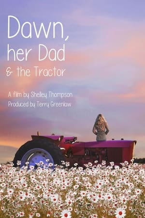 Télécharger Dawn, Her Dad & The Tractor ou regarder en streaming Torrent magnet 