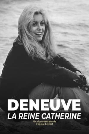 Deneuve, la reine Catherine 2022