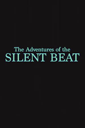 Poster The Adventures of the Silent Beat 2022