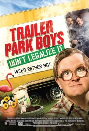 Poster Trailer Park Boys: Don't Legalize It 2014