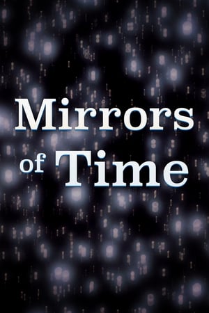 Télécharger Les Miroirs du Temps ou regarder en streaming Torrent magnet 