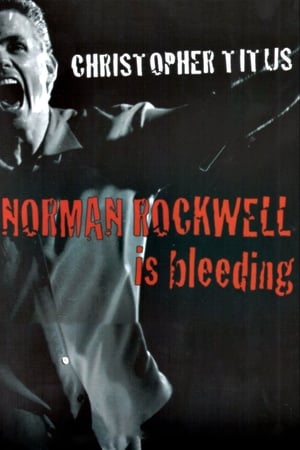 Image Christopher Titus: Norman Rockwell is Bleeding
