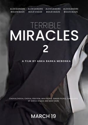 terrible miracles 2 2024
