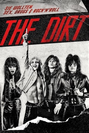 Poster The Dirt - Sie wollten Sex, Drugs & Rock ’n’ Roll 2019