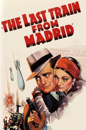 Poster The Last Train from Madrid 1937