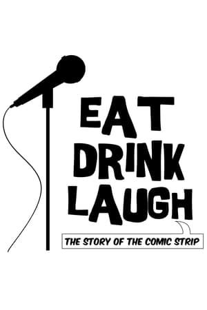 Poster Eat Drink Laugh: The Story of The Comic Strip 2014