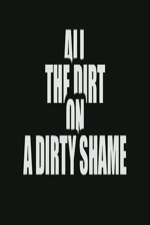 All the Dirt on 'A Dirty Shame' 2005