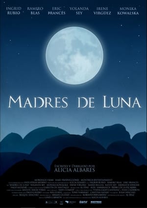 Télécharger Madres de luna ou regarder en streaming Torrent magnet 