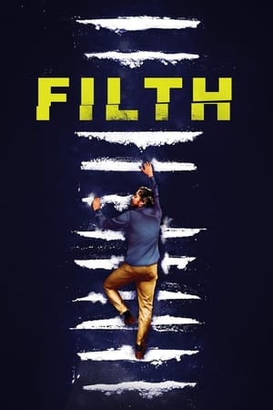 Poster Filth, el sucio 2013