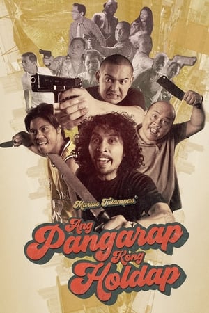 Poster Ang Pangarap Kong Holdap 2018