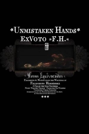 Unmistaken Hands: Ex Voto F.H. 2013