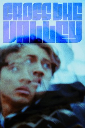 Cross the Valley (2025)