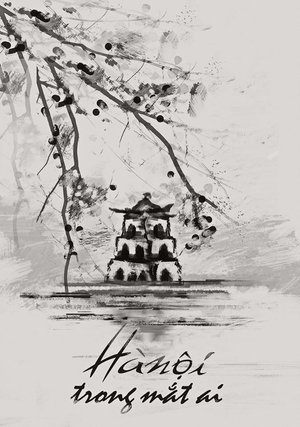 Hanoi in Whose Eyes (1983)