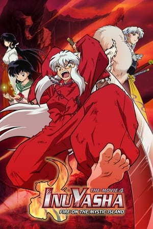 Poster Inuyasha the Movie 4: Fire on the Mystic Island 2004