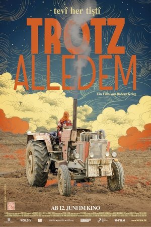 Tevî her tiştî (2025)