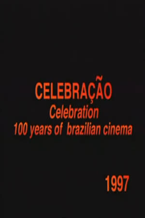 Celebração - 100 Anos do Cinema Nacional 1997