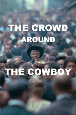 Poster The Crowd Around the Cowboy 1969