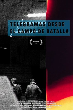 Telegramas desde el campo de batalla (2025)