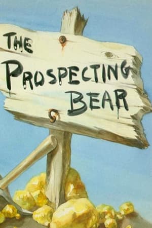 The Prospecting Bear 1941