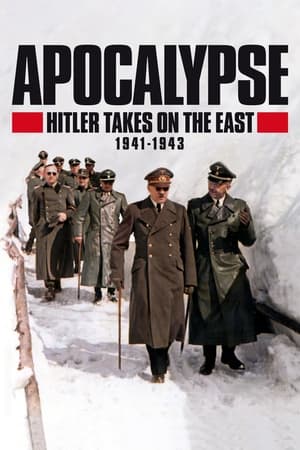 Image Apocalypse: Hitler Takes on The East (1941-1943)