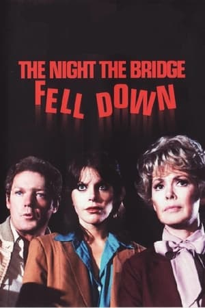 Poster The Night the Bridge Fell Down 1980