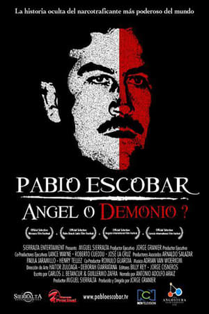 Poster Pablo Escobar: Angel or Demon? 2008