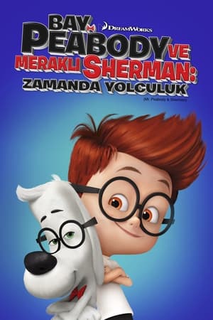 Poster Bay Peabody ve Meraklı Sherman: Zamanda Yolculuk 2014