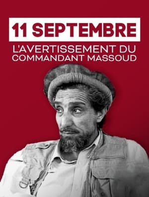 11 Septembre, l'avertissement du commandant Massoud 2021
