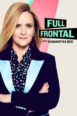 Poster Full Frontal with Samantha Bee Season 1 2016