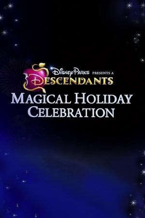 Télécharger Disney Parks Presents: A Descendants Magical Holiday Celebration ou regarder en streaming Torrent magnet 