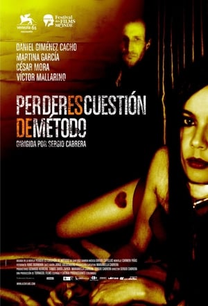 Perder es cuestión de método 2004