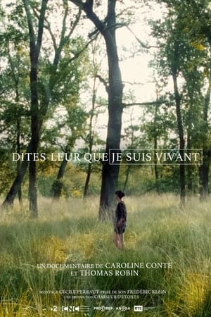 Image Dites-leur que je suis vivant