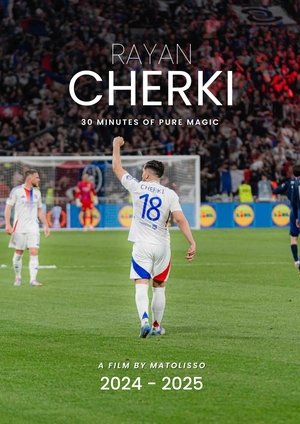 Rayan Cherki - 2024/2025 : 30 minutes of pure magic (2025)