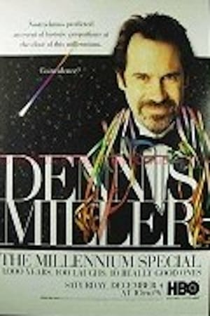 Télécharger Dennis Miller: The Millennium Special ou regarder en streaming Torrent magnet 