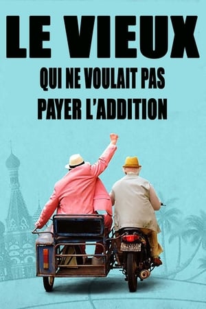 Poster Le Vieux qui ne voulait pas payer l'addition 2016
