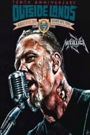Poster Metallica - Live at Outside Lands (San Francisco, CA - August 12, 2017) 2017