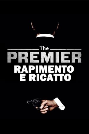 Image The Premier - Rapimento e ricatto