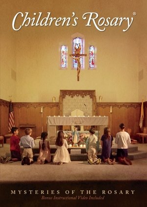 Nonton film Children's Rosary: Mysteries of the Rosary (2015) terbaru sub indo
