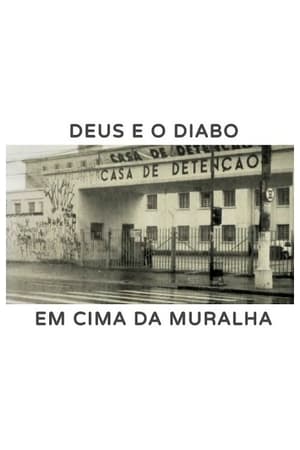 Image Deus e o Diabo em Cima da Muralha