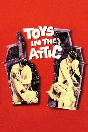 Toys in the Attic 1963