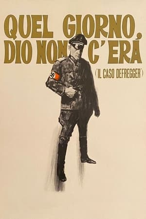 Image Quel giorno Dio non c'era (Il caso Defregger)