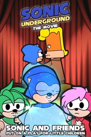 Image Sonic Underground The Movie: Sonic And Friends Put On A Play For Little Children