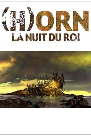 Télécharger (H)Orn - La Nuit du Roi ou regarder en streaming Torrent magnet 