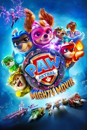 Poster PAW Patrol: The Mighty Movie 